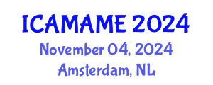 International Conference on Aerospace, Mechanical, Automotive and Materials Engineering (ICAMAME) November 04, 2024 - Amsterdam, Netherlands