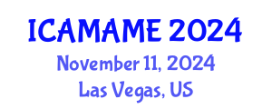 International Conference on Aerospace, Mechanical, Automotive and Materials Engineering (ICAMAME) November 11, 2024 - Las Vegas, United States