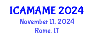 International Conference on Aerospace, Mechanical, Automotive and Materials Engineering (ICAMAME) November 11, 2024 - Rome, Italy