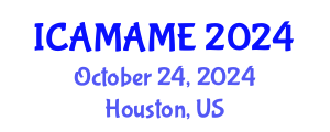 International Conference on Aerospace, Mechanical, Automotive and Materials Engineering (ICAMAME) October 24, 2024 - Houston, United States