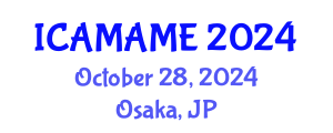 International Conference on Aerospace, Mechanical, Automotive and Materials Engineering (ICAMAME) October 28, 2024 - Osaka, Japan