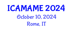 International Conference on Aerospace, Mechanical, Automotive and Materials Engineering (ICAMAME) October 10, 2024 - Rome, Italy