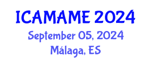 International Conference on Aerospace, Mechanical, Automotive and Materials Engineering (ICAMAME) September 05, 2024 - Málaga, Spain