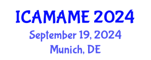 International Conference on Aerospace, Mechanical, Automotive and Materials Engineering (ICAMAME) September 19, 2024 - Munich, Germany