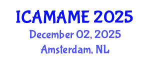 International Conference on Aerospace, Mechanical, Automotive and Materials Engineering (ICAMAME) December 02, 2025 - Amsterdam, Netherlands