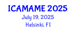 International Conference on Aerospace, Mechanical, Automotive and Materials Engineering (ICAMAME) July 19, 2025 - Helsinki, Finland