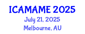 International Conference on Aerospace, Mechanical, Automotive and Materials Engineering (ICAMAME) July 21, 2025 - Melbourne, Australia