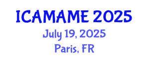 International Conference on Aerospace, Mechanical, Automotive and Materials Engineering (ICAMAME) July 19, 2025 - Paris, France