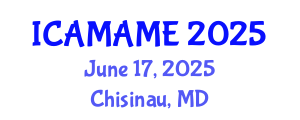 International Conference on Aerospace, Mechanical, Automotive and Materials Engineering (ICAMAME) June 17, 2025 - Chisinau, Republic of Moldova