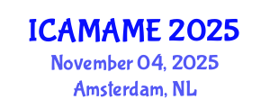 International Conference on Aerospace, Mechanical, Automotive and Materials Engineering (ICAMAME) November 04, 2025 - Amsterdam, Netherlands