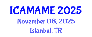 International Conference on Aerospace, Mechanical, Automotive and Materials Engineering (ICAMAME) November 08, 2025 - Istanbul, Turkey