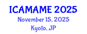 International Conference on Aerospace, Mechanical, Automotive and Materials Engineering (ICAMAME) November 15, 2025 - Kyoto, Japan