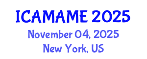 International Conference on Aerospace, Mechanical, Automotive and Materials Engineering (ICAMAME) November 04, 2025 - New York, United States