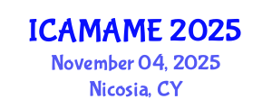 International Conference on Aerospace, Mechanical, Automotive and Materials Engineering (ICAMAME) November 04, 2025 - Nicosia, Cyprus