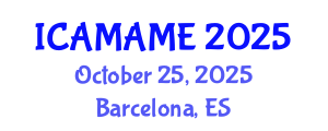 International Conference on Aerospace, Mechanical, Automotive and Materials Engineering (ICAMAME) October 25, 2025 - Barcelona, Spain