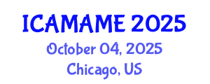 International Conference on Aerospace, Mechanical, Automotive and Materials Engineering (ICAMAME) October 04, 2025 - Chicago, United States