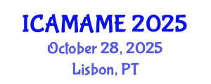 International Conference on Aerospace, Mechanical, Automotive and Materials Engineering (ICAMAME) October 28, 2025 - Lisbon, Portugal