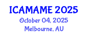 International Conference on Aerospace, Mechanical, Automotive and Materials Engineering (ICAMAME) October 04, 2025 - Melbourne, Australia