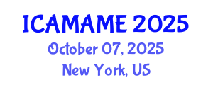 International Conference on Aerospace, Mechanical, Automotive and Materials Engineering (ICAMAME) October 07, 2025 - New York, United States