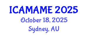 International Conference on Aerospace, Mechanical, Automotive and Materials Engineering (ICAMAME) October 18, 2025 - Sydney, Australia