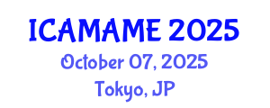 International Conference on Aerospace, Mechanical, Automotive and Materials Engineering (ICAMAME) October 07, 2025 - Tokyo, Japan