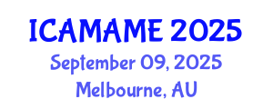 International Conference on Aerospace, Mechanical, Automotive and Materials Engineering (ICAMAME) September 09, 2025 - Melbourne, Australia