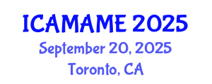 International Conference on Aerospace, Mechanical, Automotive and Materials Engineering (ICAMAME) September 20, 2025 - Toronto, Canada