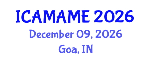 International Conference on Aerospace, Mechanical, Automotive and Materials Engineering (ICAMAME) December 09, 2026 - Goa, India International Conference on Aerospace, Mechanical, Automotive and Materials Engineering (ICAMAME) December 09, 2026 - Goa, India