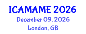 International Conference on Aerospace, Mechanical, Automotive and Materials Engineering (ICAMAME) December 09, 2026 - London, United Kingdom International Conference on Aerospace, Mechanical, Automotive and Materials Engineering (ICAMAME) December 09, 2026 - London, United Kingdom