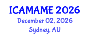 International Conference on Aerospace, Mechanical, Automotive and Materials Engineering (ICAMAME) December 02, 2026 - Sydney, Australia International Conference on Aerospace, Mechanical, Automotive and Materials Engineering (ICAMAME) December 02, 2026 - Sydney, Australia