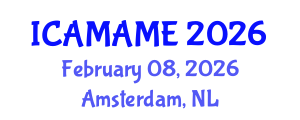 International Conference on Aerospace, Mechanical, Automotive and Materials Engineering (ICAMAME) February 08, 2026 - Amsterdam, Netherlands