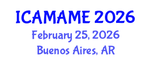 International Conference on Aerospace, Mechanical, Automotive and Materials Engineering (ICAMAME) February 25, 2026 - Buenos Aires, Argentina