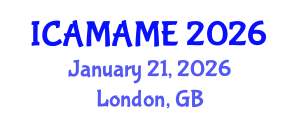 International Conference on Aerospace, Mechanical, Automotive and Materials Engineering (ICAMAME) January 21, 2026 - London, United Kingdom