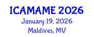 International Conference on Aerospace, Mechanical, Automotive and Materials Engineering (ICAMAME) January 19, 2026 - Maldives, Maldives International Conference on Aerospace, Mechanical, Automotive and Materials Engineering (ICAMAME) January 19, 2026 - Maldives, Maldives