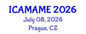 International Conference on Aerospace, Mechanical, Automotive and Materials Engineering (ICAMAME) July 08, 2026 - Prague, Czechia