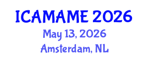 International Conference on Aerospace, Mechanical, Automotive and Materials Engineering (ICAMAME) May 13, 2026 - Amsterdam, Netherlands