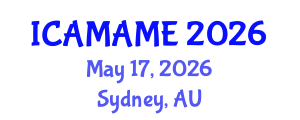 International Conference on Aerospace, Mechanical, Automotive and Materials Engineering (ICAMAME) May 17, 2026 - Sydney, Australia