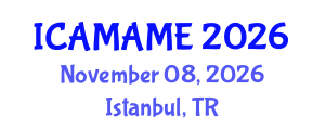 International Conference on Aerospace, Mechanical, Automotive and Materials Engineering (ICAMAME) November 08, 2026 - Istanbul, Turkey International Conference on Aerospace, Mechanical, Automotive and Materials Engineering (ICAMAME) November 08, 2026 - Istanbul, Turkey