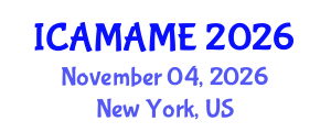 International Conference on Aerospace, Mechanical, Automotive and Materials Engineering (ICAMAME) November 04, 2026 - New York, United States International Conference on Aerospace, Mechanical, Automotive and Materials Engineering (ICAMAME) November 04, 2026 - New York, United States