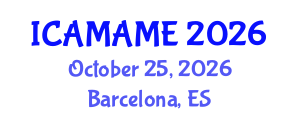 International Conference on Aerospace, Mechanical, Automotive and Materials Engineering (ICAMAME) October 25, 2026 - Barcelona, Spain