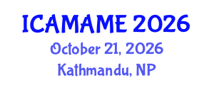 International Conference on Aerospace, Mechanical, Automotive and Materials Engineering (ICAMAME) October 21, 2026 - Kathmandu, Nepal International Conference on Aerospace, Mechanical, Automotive and Materials Engineering (ICAMAME) October 21, 2026 - Kathmandu, Nepal