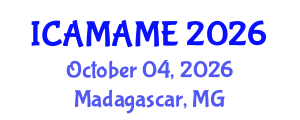 International Conference on Aerospace, Mechanical, Automotive and Materials Engineering (ICAMAME) October 04, 2026 - Madagascar, Madagascar International Conference on Aerospace, Mechanical, Automotive and Materials Engineering (ICAMAME) October 04, 2026 - Madagascar, Madagascar