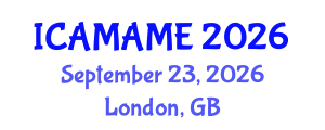 International Conference on Aerospace, Mechanical, Automotive and Materials Engineering (ICAMAME) September 23, 2026 - London, United Kingdom