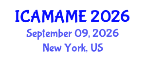 International Conference on Aerospace, Mechanical, Automotive and Materials Engineering (ICAMAME) September 09, 2026 - New York, United States International Conference on Aerospace, Mechanical, Automotive and Materials Engineering (ICAMAME) September 09, 2026 - New York, United States