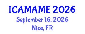 International Conference on Aerospace, Mechanical, Automotive and Materials Engineering (ICAMAME) September 16, 2026 - Nice, France