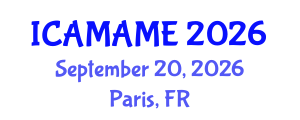 International Conference on Aerospace, Mechanical, Automotive and Materials Engineering (ICAMAME) September 20, 2026 - Paris, France