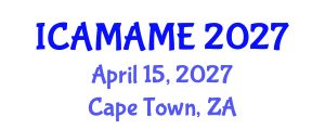 International Conference on Aerospace, Mechanical, Automotive and Materials Engineering (ICAMAME) April 15, 2027 - Cape Town, South Africa International Conference on Aerospace, Mechanical, Automotive and Materials Engineering (ICAMAME) April 15, 2027 - Cape Town, South Africa