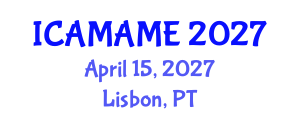 International Conference on Aerospace, Mechanical, Automotive and Materials Engineering (ICAMAME) April 15, 2027 - Lisbon, Portugal International Conference on Aerospace, Mechanical, Automotive and Materials Engineering (ICAMAME) April 15, 2027 - Lisbon, Portugal