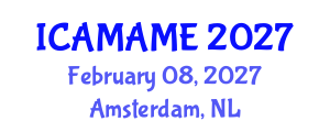 International Conference on Aerospace, Mechanical, Automotive and Materials Engineering (ICAMAME) February 08, 2027 - Amsterdam, Netherlands International Conference on Aerospace, Mechanical, Automotive and Materials Engineering (ICAMAME) February 08, 2027 - Amsterdam, Netherlands