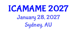 International Conference on Aerospace, Mechanical, Automotive and Materials Engineering (ICAMAME) January 28, 2027 - Sydney, Australia International Conference on Aerospace, Mechanical, Automotive and Materials Engineering (ICAMAME) January 28, 2027 - Sydney, Australia